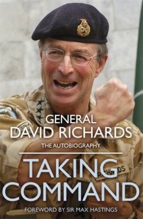 Taking Command by General David Richards