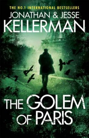 The Golem of Paris by Jonathan And Jesse Kellerman