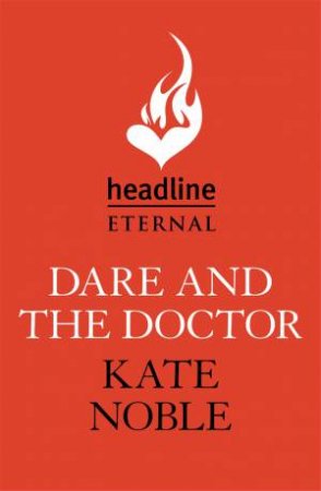 Dare And The Doctor by Kate Noble