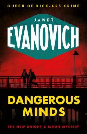 Dangerous Minds by Janet Evanovich