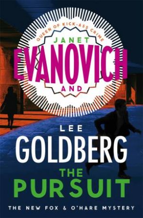 The Pursuit by Janet Evanovich & Lee Goldberg