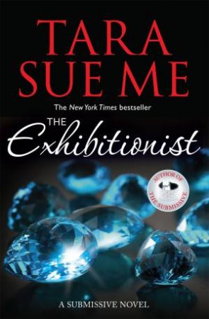 The Exhibitionist by Tara Sue Me