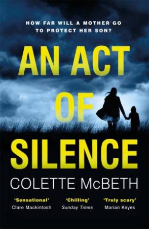 An Act Of Silence by Colette McBeth