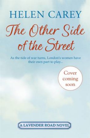 The Other Side Of The Street by Helen Carey