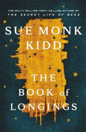 The Book Of Longings by Sue Monk Kidd