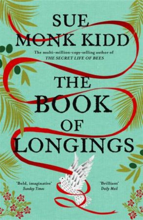 The Book Of Longings by Sue Monk Kidd