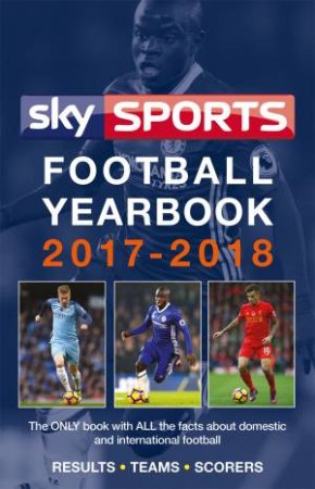 Sky Sports Football Yearbook 2017-2018 by Headline