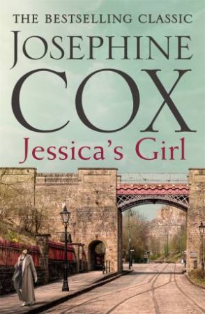 Jessica's Girl by Josephine Cox