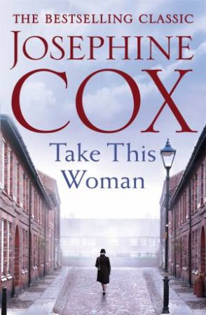 Take This Woman by Josephine Cox