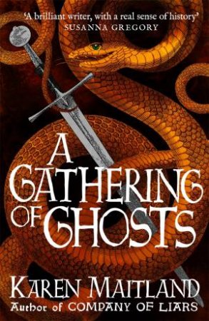 A Gathering of Ghosts by Karen Maitland