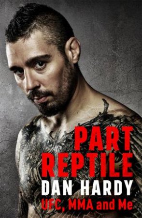 Part Reptile by Dan Hardy