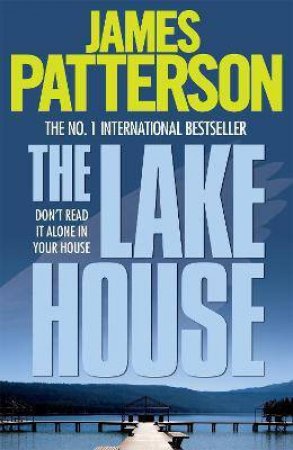 The Lake House by James Patterson