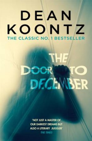 The Door To December by Dean Koontz