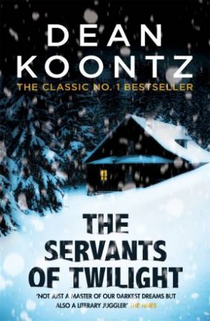 The Servants Of Twilight by Dean Koontz