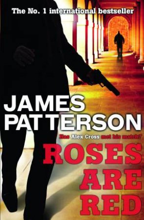 Roses Are Red by James Patterson