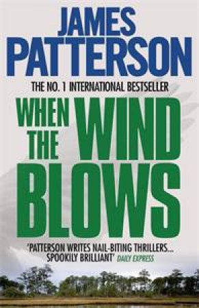 When The Wind Blows by James Patterson