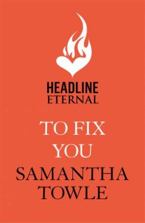 To Fix You by Samantha Towle