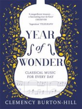 Year Of Wonder Classical Music For Every Day