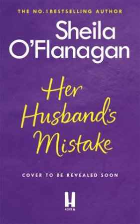 Her Husband's Mistake by Sheila O'Flanagan