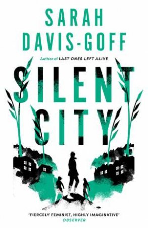 Silent City by Sarah Davis-Goff