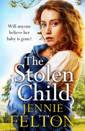 The Stolen Child by Jennie Felton
