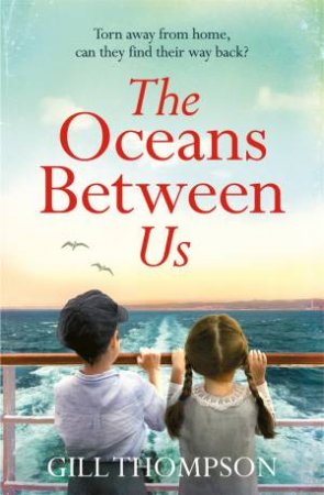 The Oceans Between Us by Gill Thompson