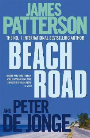 Beach Road by James Patterson & Peter De Jonge