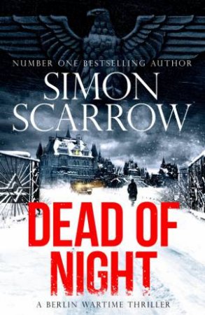 Dead Of Night by Simon Scarrow