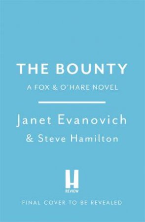 The Bounty by Janet Evanovich