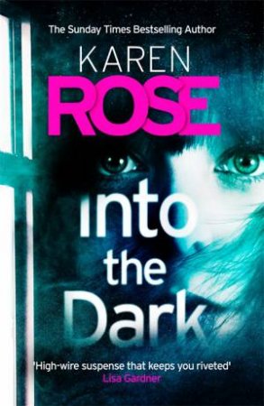 Into The Dark by Karen Rose