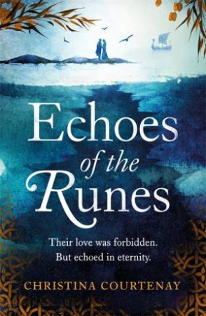 Echoes Of The Runes by Christina Courtenay