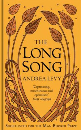 The Long Song by Andrea Levy