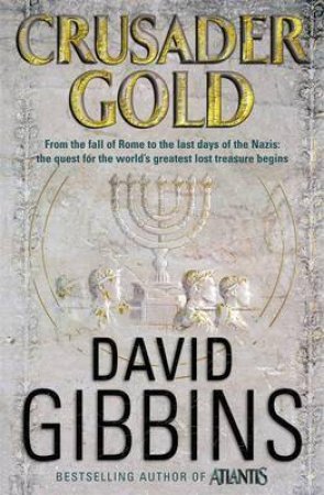 Crusader Gold by David Gibbins