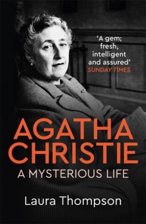 Agatha Christie by Laura Thompson