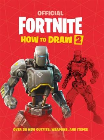 FORTNITE Official: How To Draw Volume 2 by Various