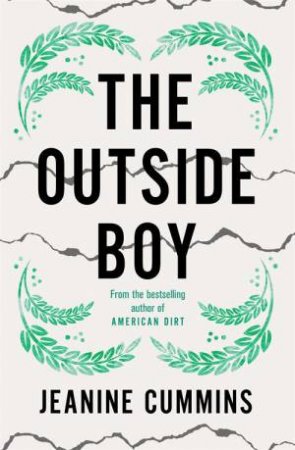 The Outside Boy by Jeanine Cummins