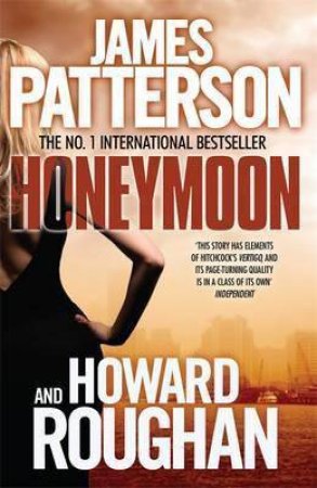 Honeymoon by James Patterson & Howard Roughan
