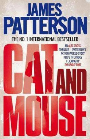 Cat And Mouse by James Patterson & Andrew Gross