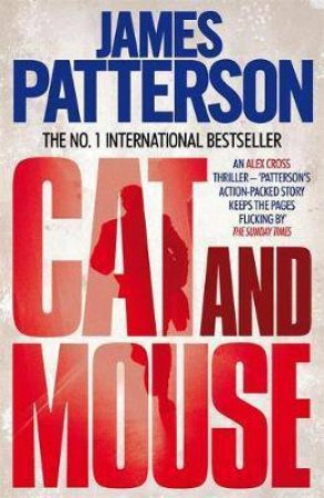 Cat And Mouse by James Patterson & Andrew Gross