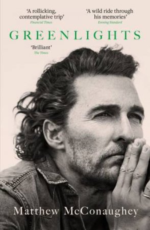 Greenlights by Matthew McConaughey