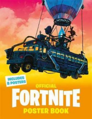 FORTNITE Official: Poster Book by Various