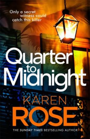 Quarter To Midnight by Karen Rose