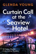 Curtain Call At The Seaview Hotel
