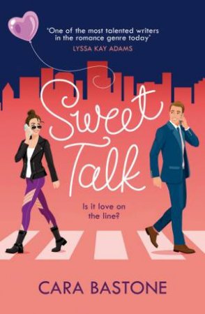 Sweet Talk by Cara Bastone