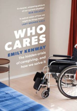 Who Cares by Emily Kenway
