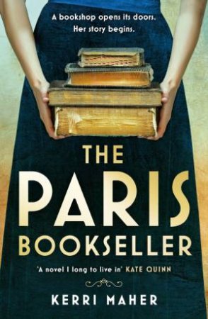 The Paris Bookseller by Kerri Maher