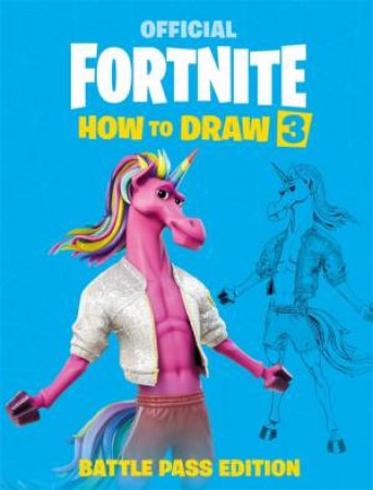 FORTNITE Official: How To Draw Volume 3 by Various