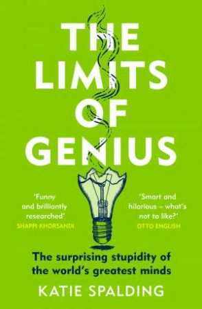 The Limits of Genius by Katie Spalding