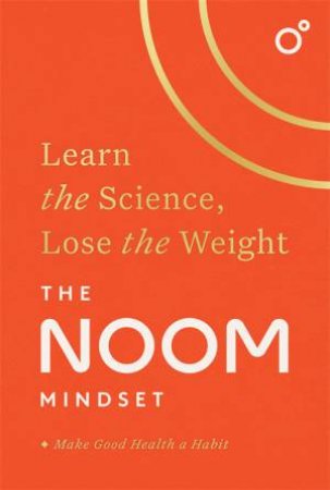 The Noom Mindset by Noom Inc.