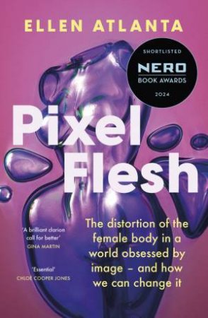 Pixel Flesh by Ellen Atlanta